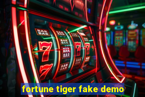 fortune tiger fake demo